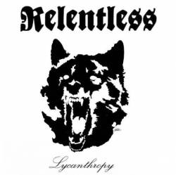 Relentless (USA) : Lycanthropy